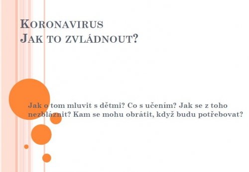 Jak zvládnout nynější mimořádnou situaci?