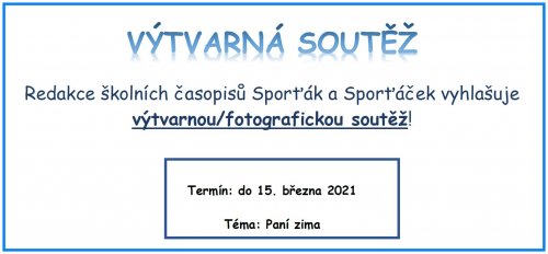 VÝTVARNÁ SOUTĚŽ